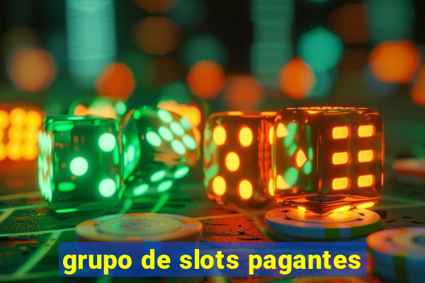 grupo de slots pagantes